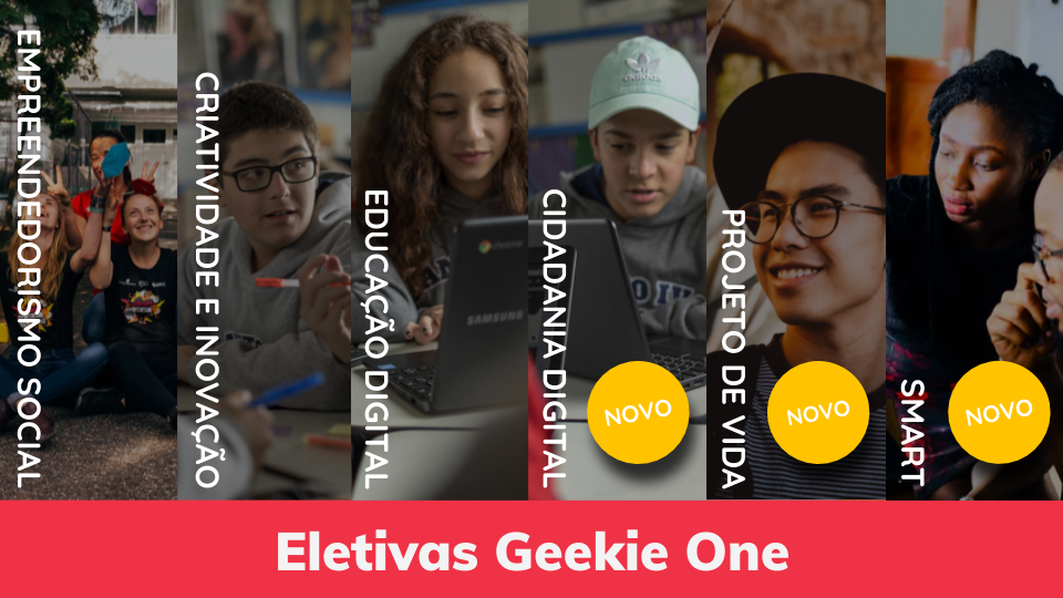 Disciplinas eletivas Geekie One -  Faça acontecer um Novo Ensino Médio - Proposta Geekie One 2021