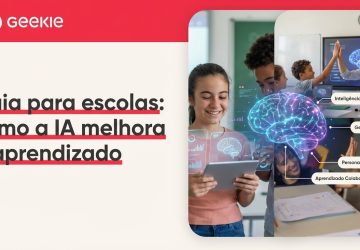 Guia para escolas: como a IA melhora o aprendizado