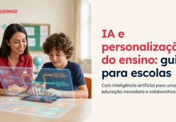 IA e personalização do ensino: guia para escolas