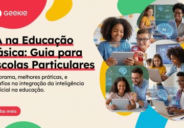 IA na Educação Básica: Guia para Escolas Particulares